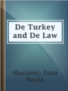 Cover image for De Turkey and De Law